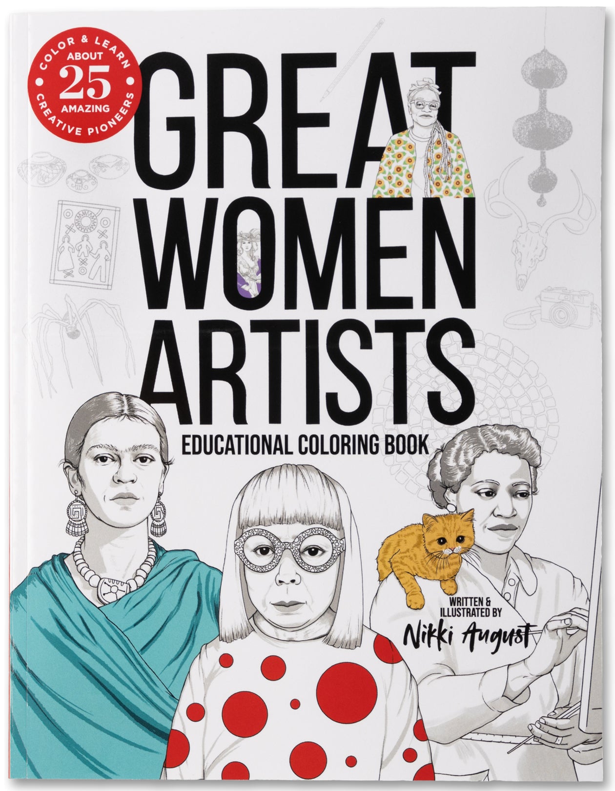 Great Women Artists Educational Coloring Book: 25 Female Artists Throughout Art History [Book]